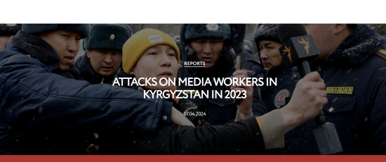 ATTACKS ON MEDIA WORKERS IN KYRGYZSTAN IN 2023